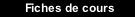 Fiches de cours